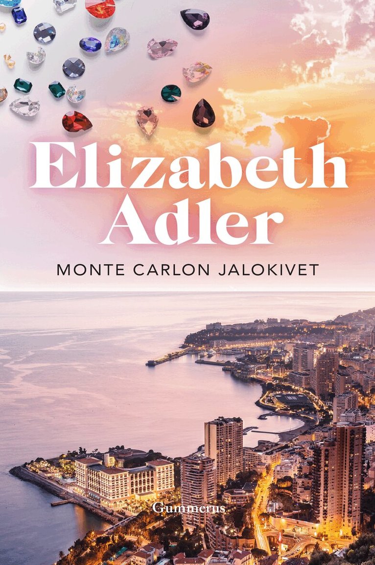 Elizabeth Adler - Monte Carlon jalokivet, E-bok