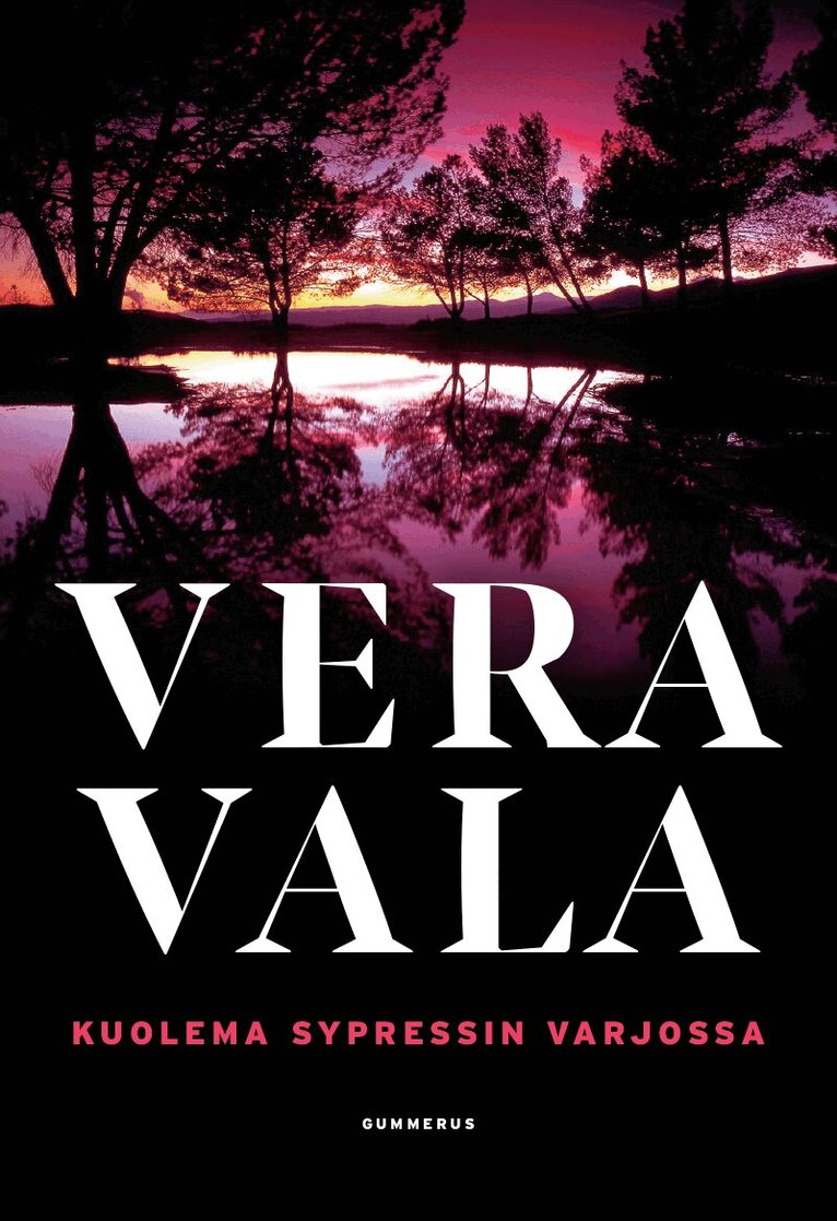 Vera Vala - Kuolema sypressin varjossa, E-bok