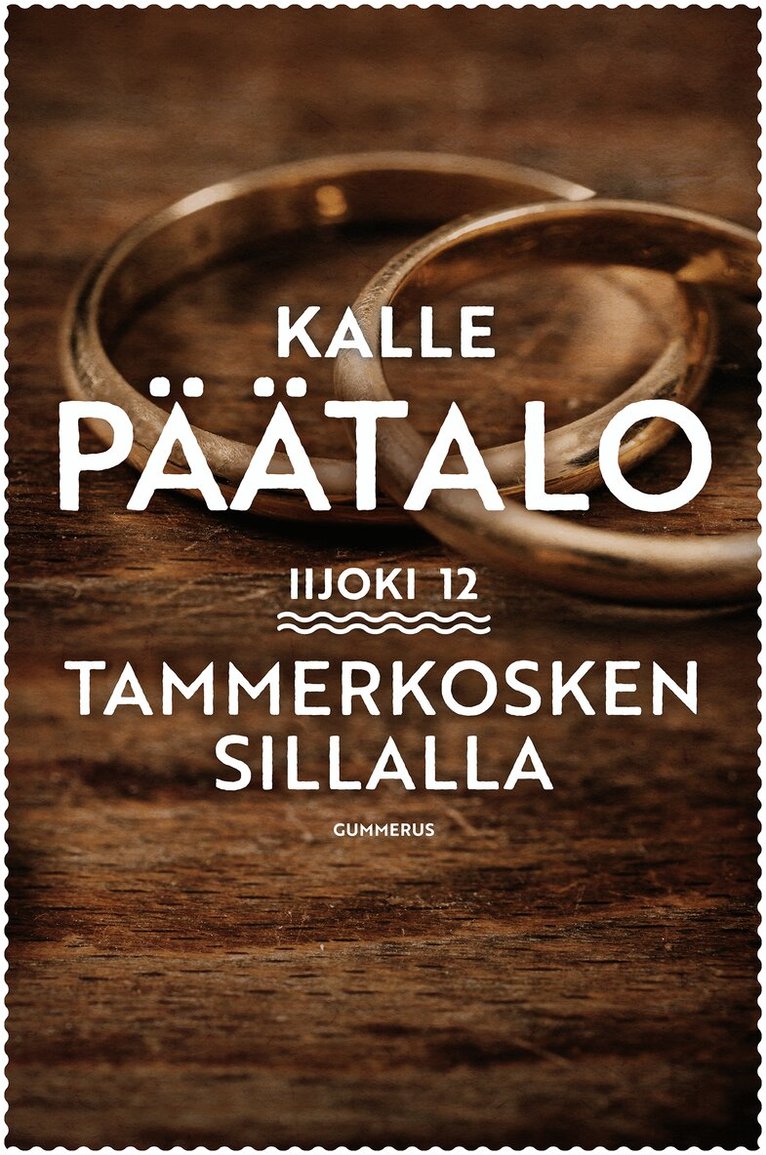 Kalle Päätalo - Tammerkosken sillalla, E-bok