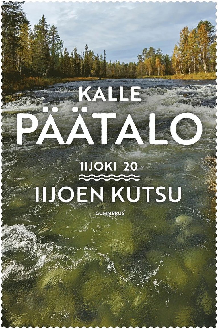 Kalle Päätalo - Iijoen kutsu, E-bok