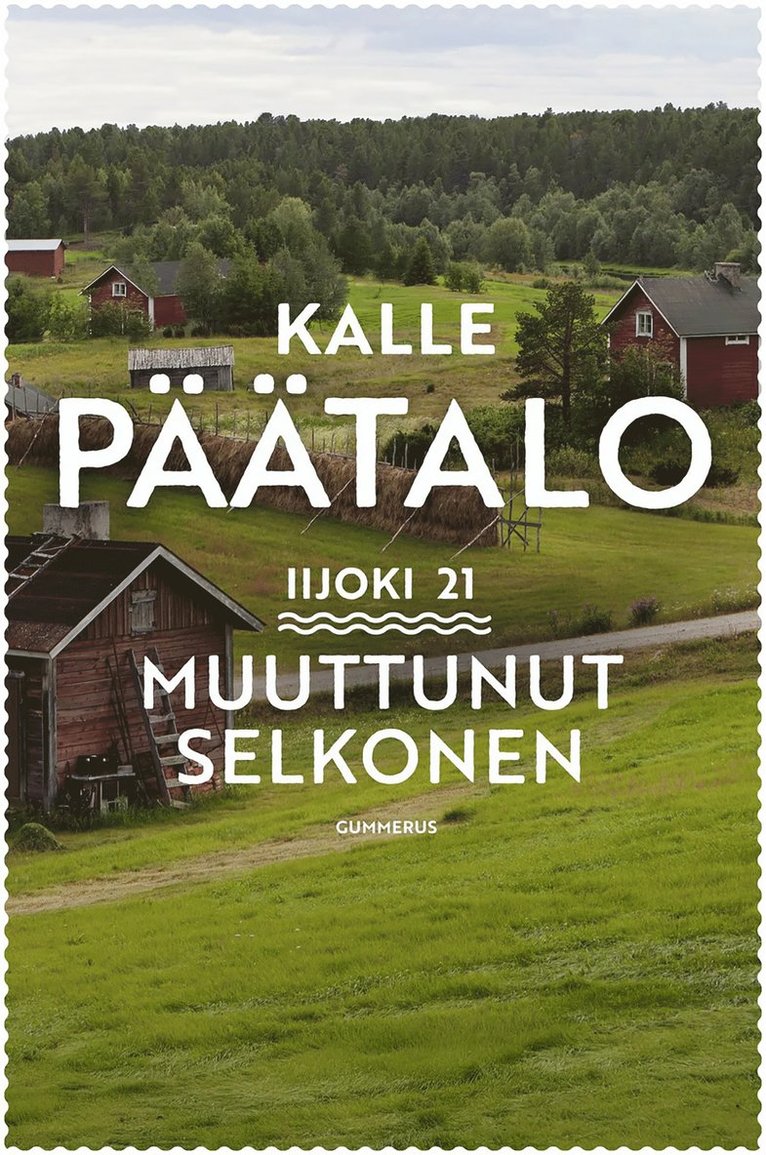 Kalle Päätalo - Muuttunut selkonen, E-bok