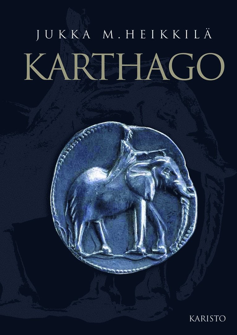 Jukka M. Heikkilä - Karthago, E-bok
