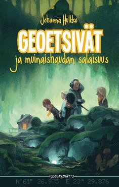 Johanna Hulkko - Geoetsivät ja muinaishaudan salaisuus, E-bok