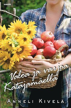 Anneli Kivelä - Valoa ja varjoa Katajamäellä, E-bok