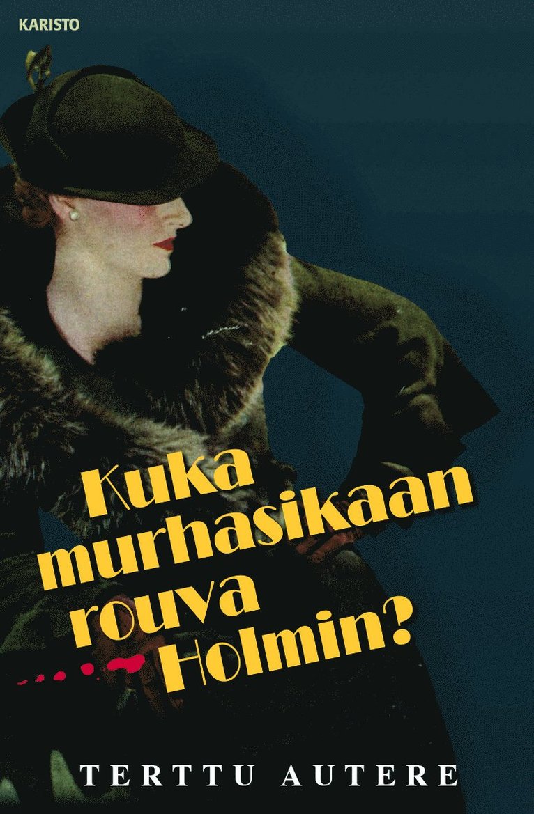 Terttu Autere - Kuka murhasikaan rouva Holmin?, E-bok