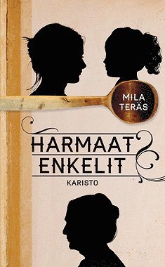 Mila Teräs - Harmaat enkelit, E-bok