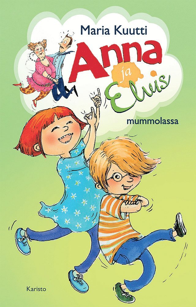 Maria Kuutti - Anna ja Elvis mummolassa, E-bok