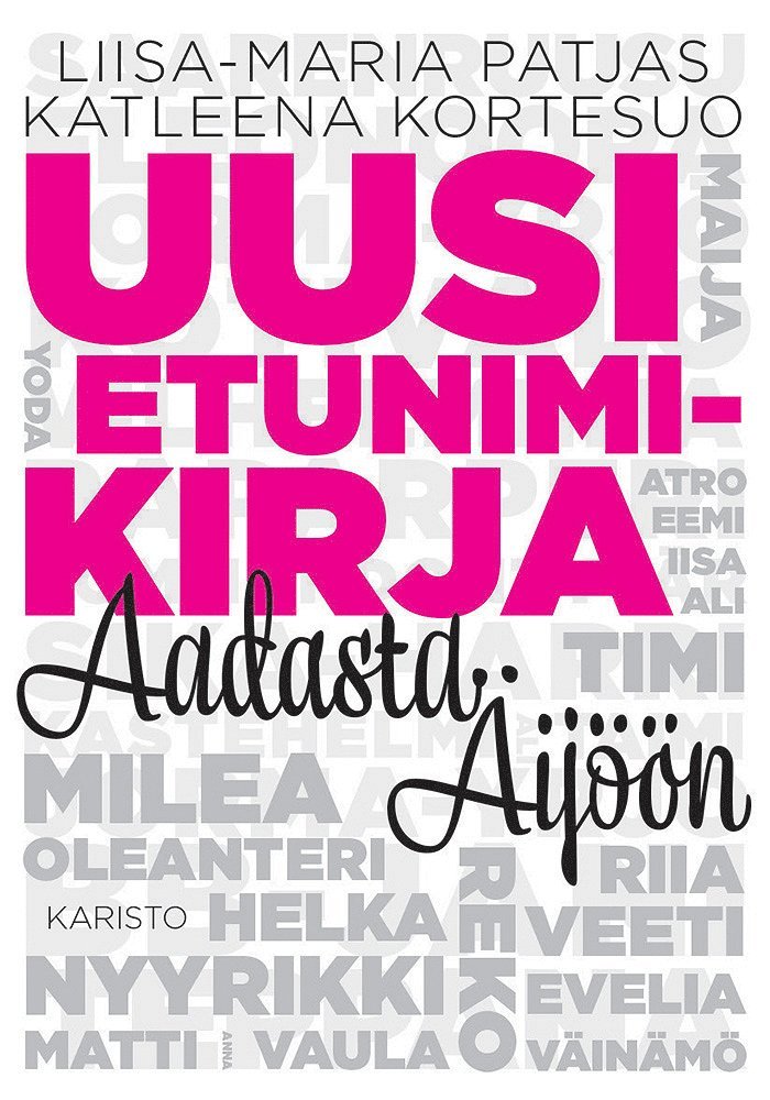 Katleena Kortesuo, Liisa-Maria Patjas - Uusi etunimikirja, E-bok