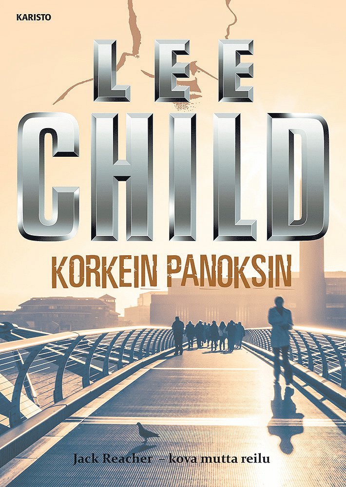 Lee Child - Korkein panoksin, E-bok