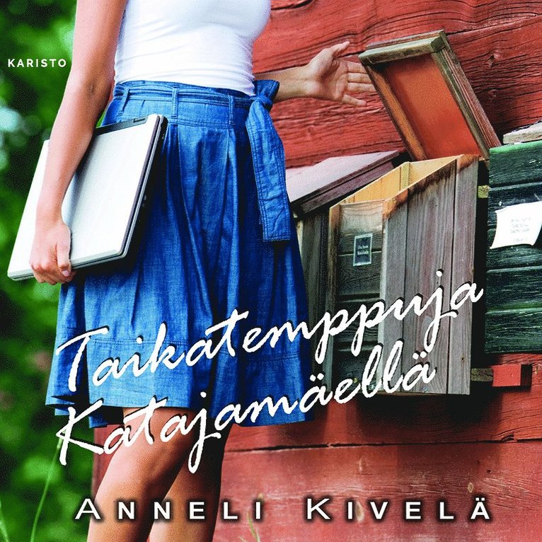 Anneli Kivelä - Taikatemppuja Katajamäellä, Ljudbok