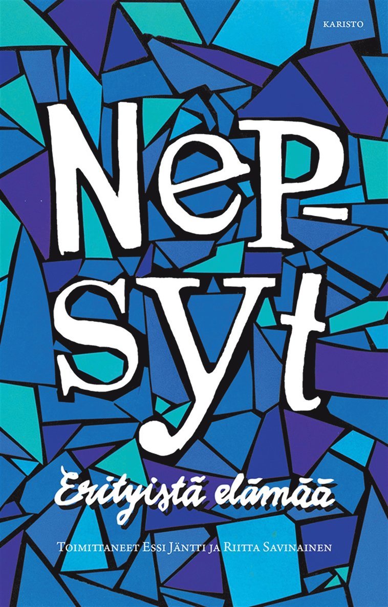 Essi Jäntti, Riitta Savinainen - Nepsyt, E-bok