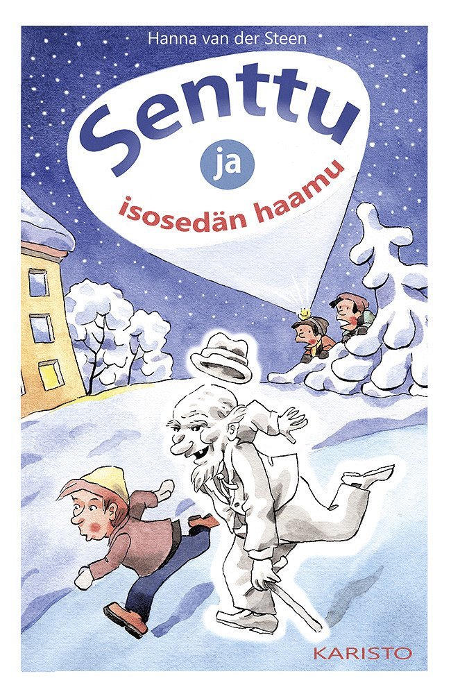 Hanna van der Steen - Senttu ja isosedän haamu, E-bok
