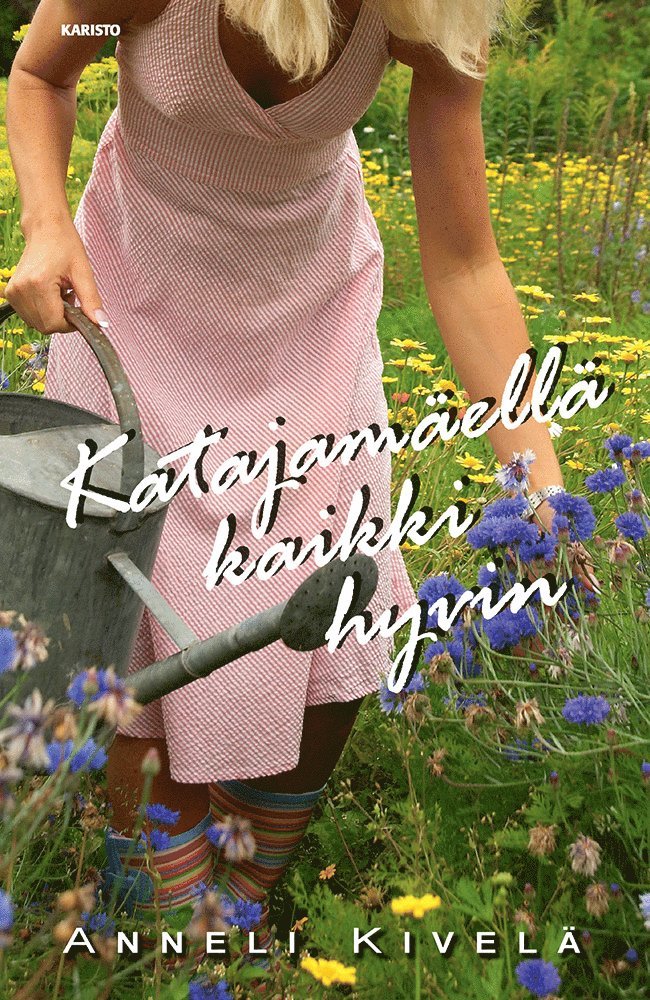 Anneli Kivelä - Katajamäellä kaikki hyvin, E-bok