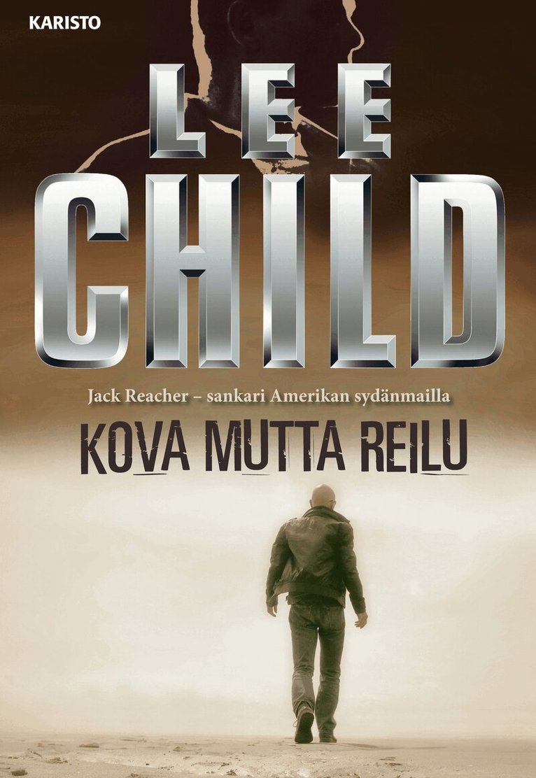 Lee Child - Kova mutta reilu, E-bok