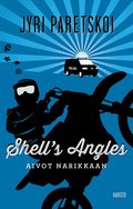 Shell¿s Angles - Aivot narikkaan