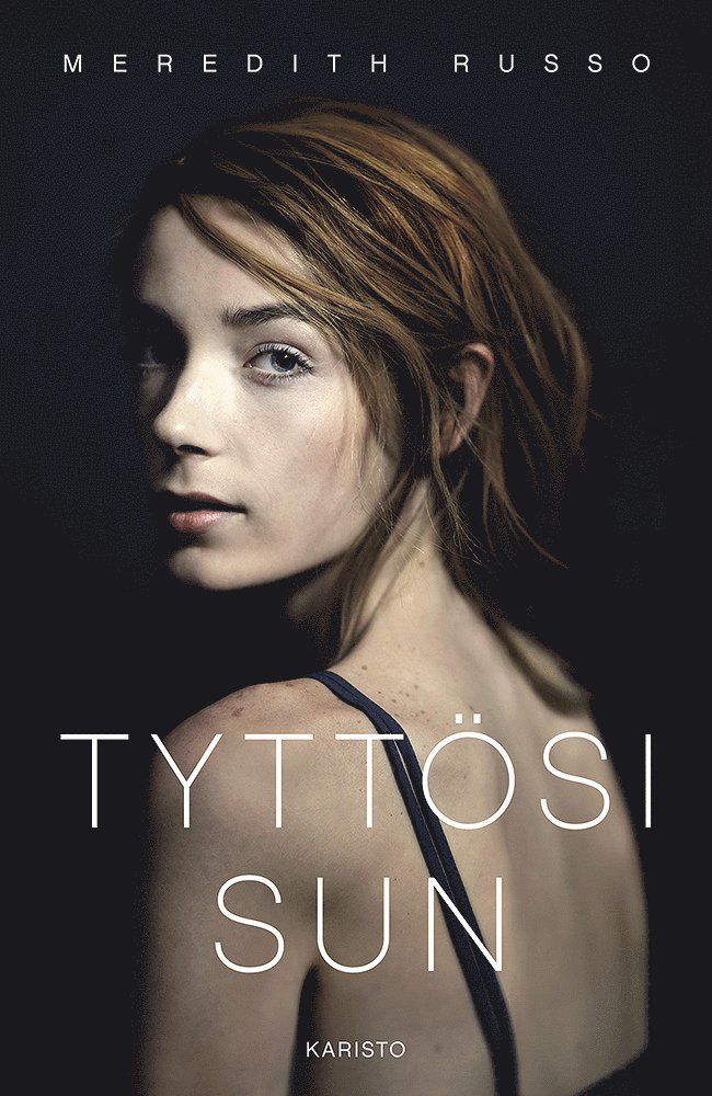Meredith Russo - Tyttösi sun, E-bok