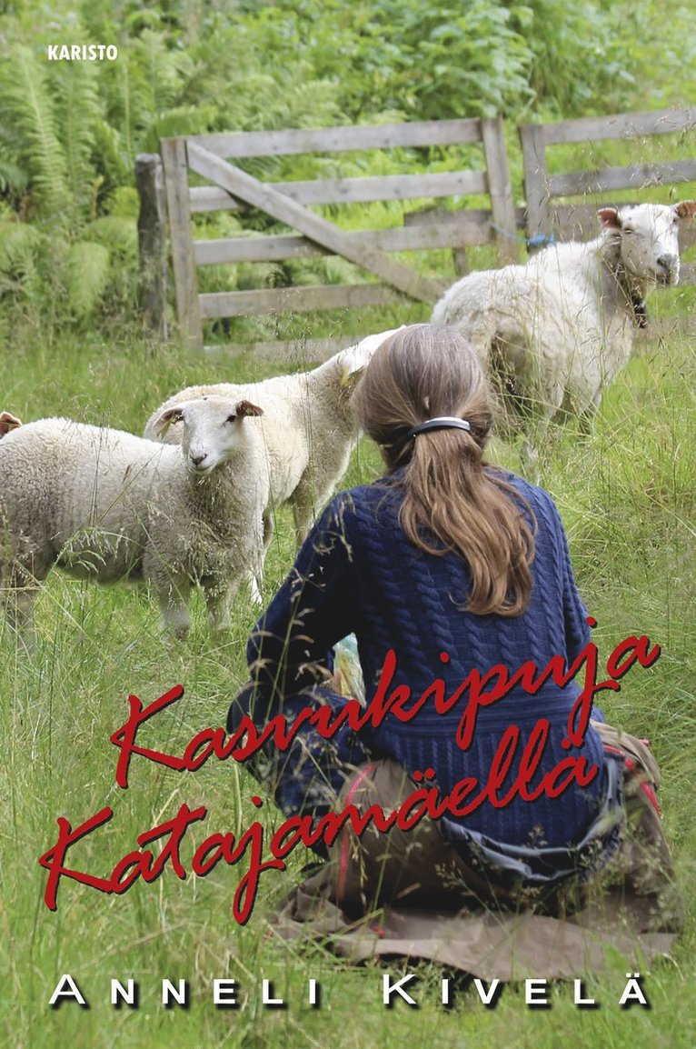 Anneli Kivelä - Kasvukipuja Katajamäellä, E-bok