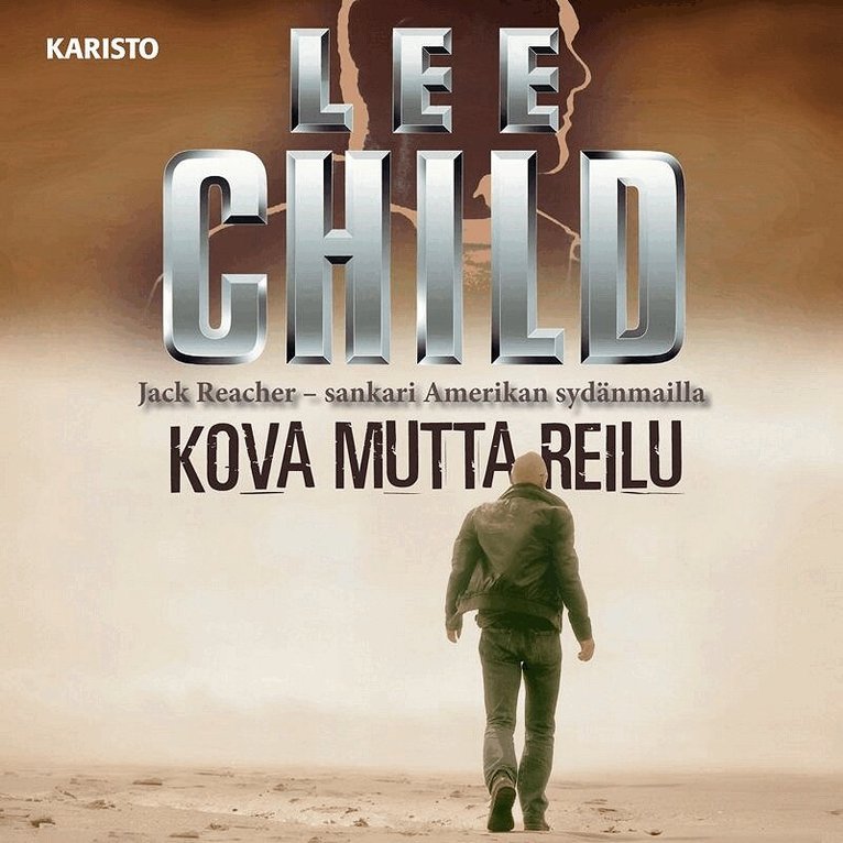 Lee Child - Kova mutta reilu, Ljudbok