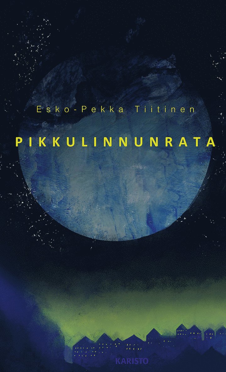 Esko-Pekka Tiitinen - Pikkulinnunrata, E-bok