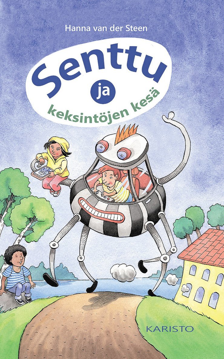 Hanna van der Steen - Senttu ja keksintöjen kesä, E-bok