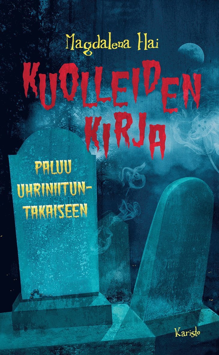 Magdalena Hai - Kuolleiden kirja - Paluu Uhriniituntakaiseen, E-bok