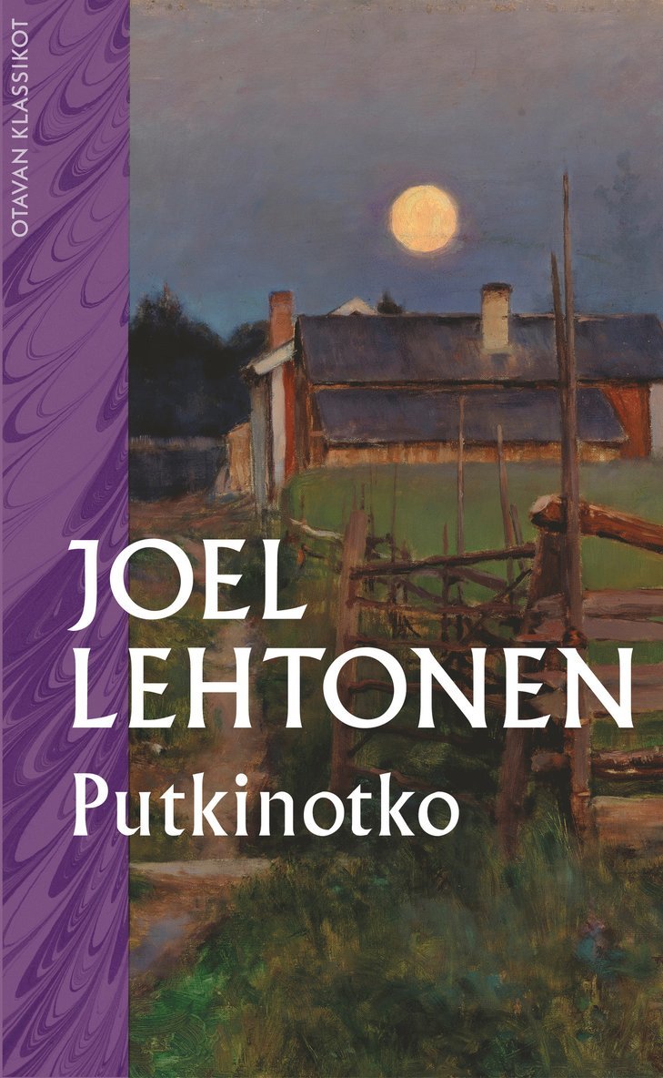 Joel Lehtonen - Putkinotko, E-bok