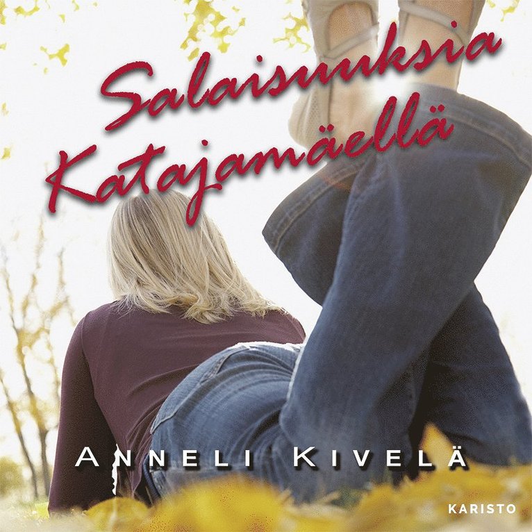 Anneli Kivelä - Salaisuuksia Katajamäellä, Ljudbok