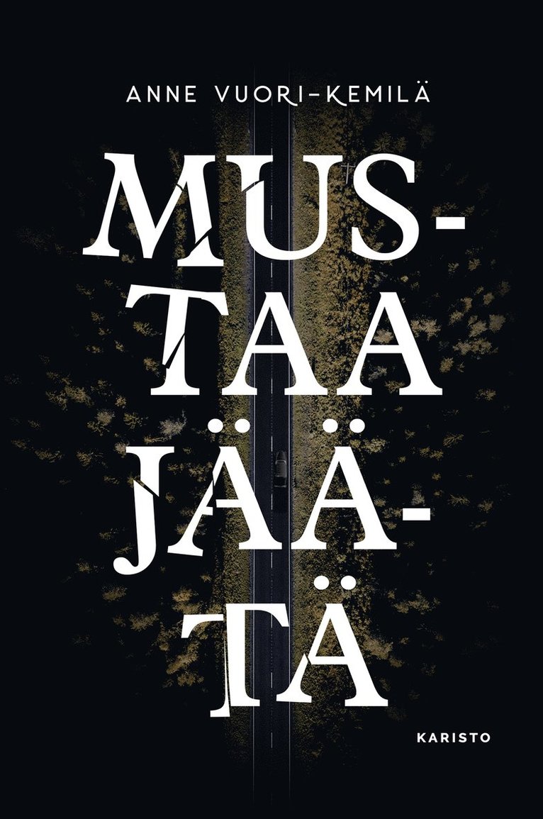 Anne Vuori-Kemilä - Mustaa jäätä, E-bok