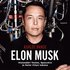 Elon Musk - Visionääri Teslan, SpaceX:n ja Solar Cityn takana