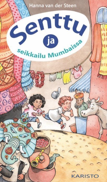 Hanna van der Steen - Senttu ja seikkailu Mumbaissa, E-bok