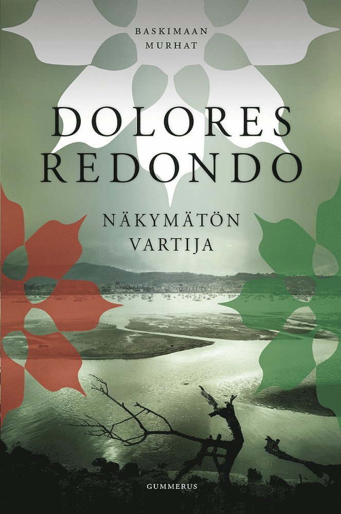 Dolores Redondo - Näkymätön vartija, E-bok