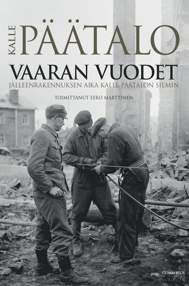 Eero Marttinen, Kalle Päätalo - Vaaran vuodet, E-bok