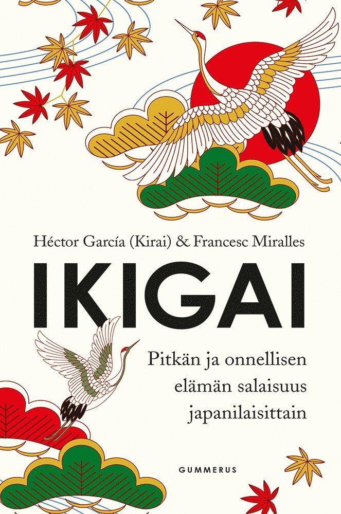 Francesc Miralles, Héctor García - Ikigai, E-bok