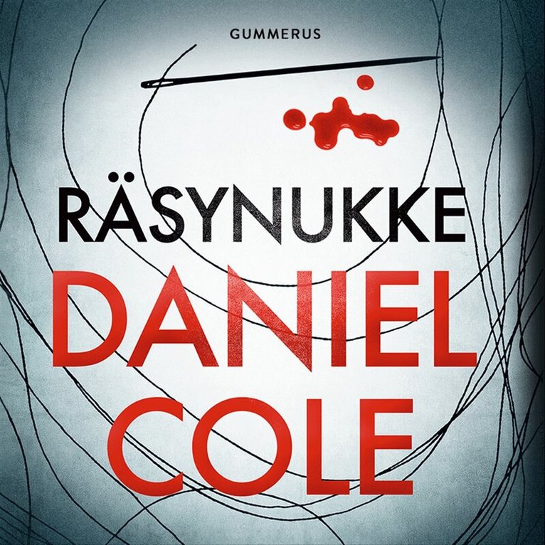Daniel Cole - Räsynukke, Ljudbok