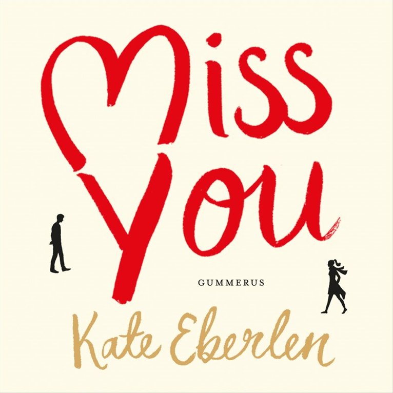 Kate Eberlen - Miss You, Ljudbok