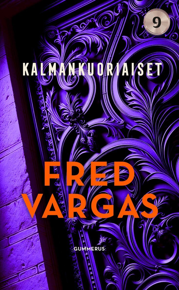 Fred Vargas - Kalmankuoriaiset, E-bok