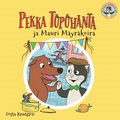 Pekka Tphnt ja Mauri Myrkoira
