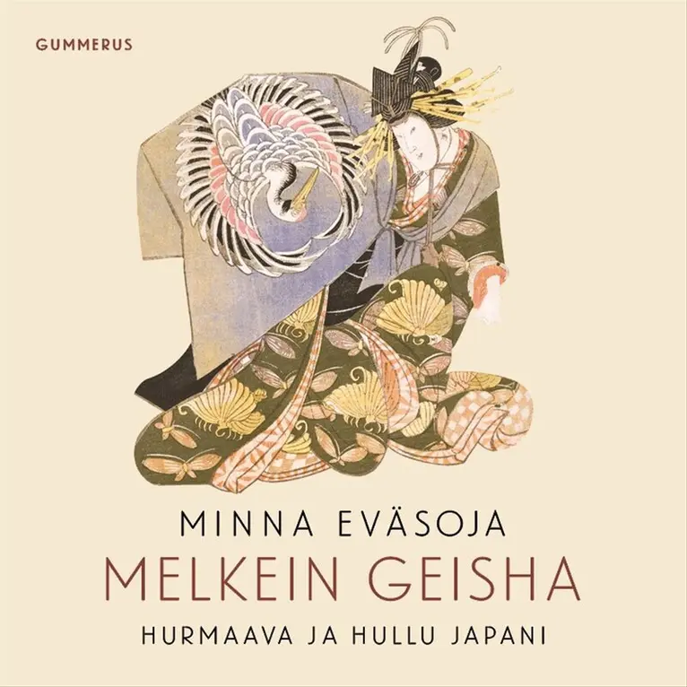 Minna Eväsoja - Melkein geisha, Ljudbok. Tillgänglighet: Lägg i varukorg