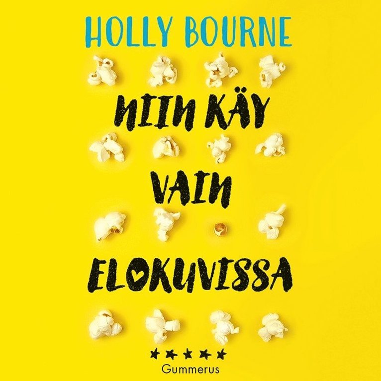 Holly Bourne - Niin käy vain elokuvissa, Ljudbok