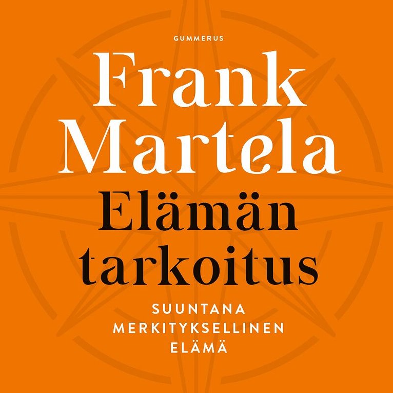 Frank Martela - Elämän tarkoitus, Ljudbok