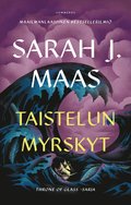 Throne of Glass - Taistelun myrskyt