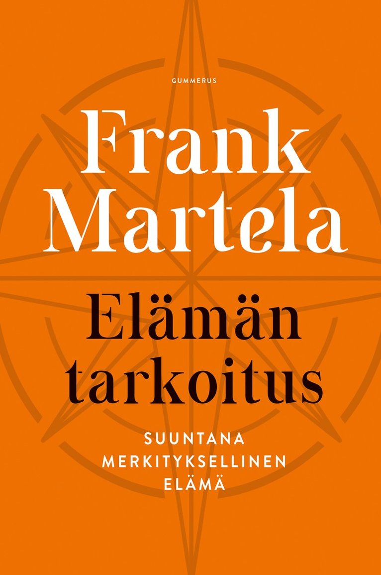 Frank Martela - Elämän tarkoitus, E-bok