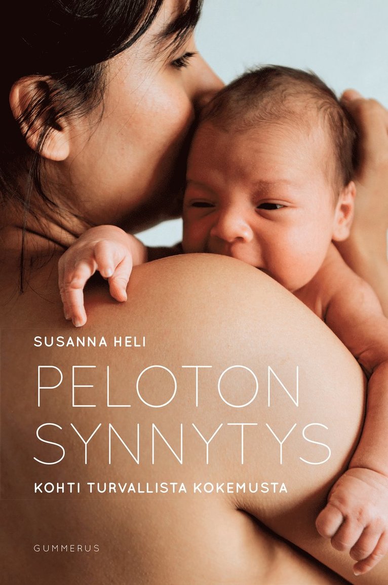 Susanna Heli - Peloton synnytys, E-bok