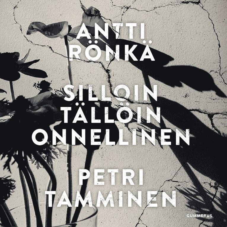 Petri Tamminen, Antti Rönkä - Silloin tällöin onnellinen, Ljudbok