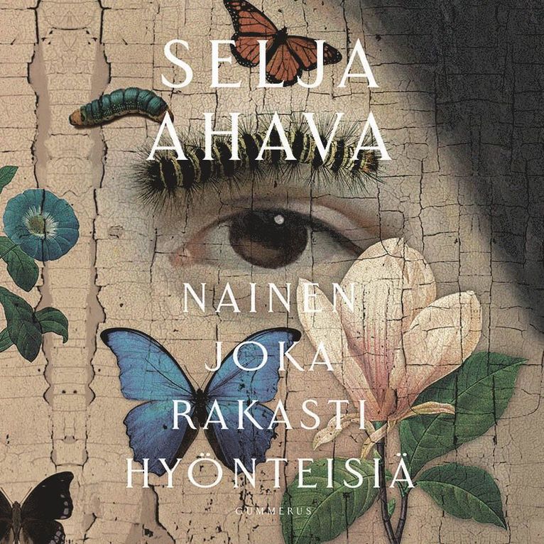Selja Ahava - Nainen joka rakasti hyönteisiä, Ljudbok