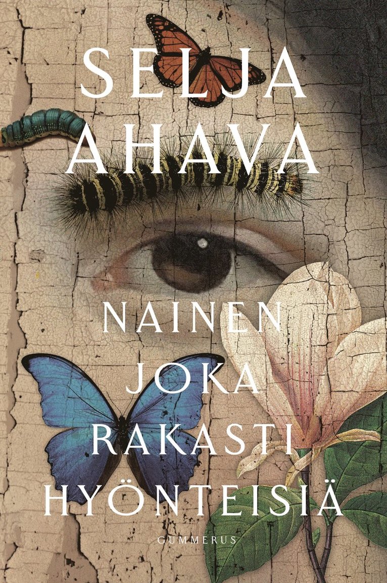 Selja Ahava - Nainen joka rakasti hyönteisiä, E-bok