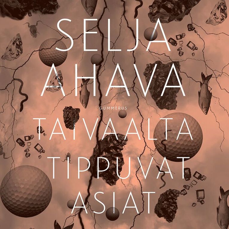 Selja Ahava - Taivaalta tippuvat asiat, Ljudbok