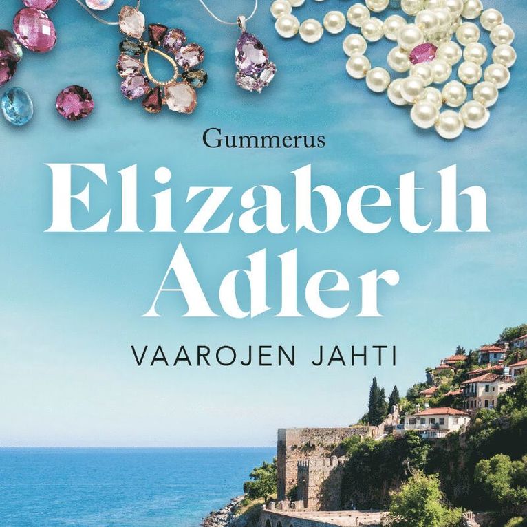 Elizabeth Adler - Vaarojen jahti, Ljudbok