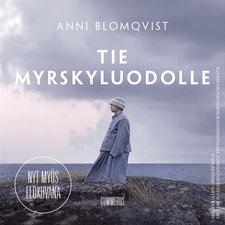 Anni Blomqvist - Tie Myrskyluodolle, Ljudbok