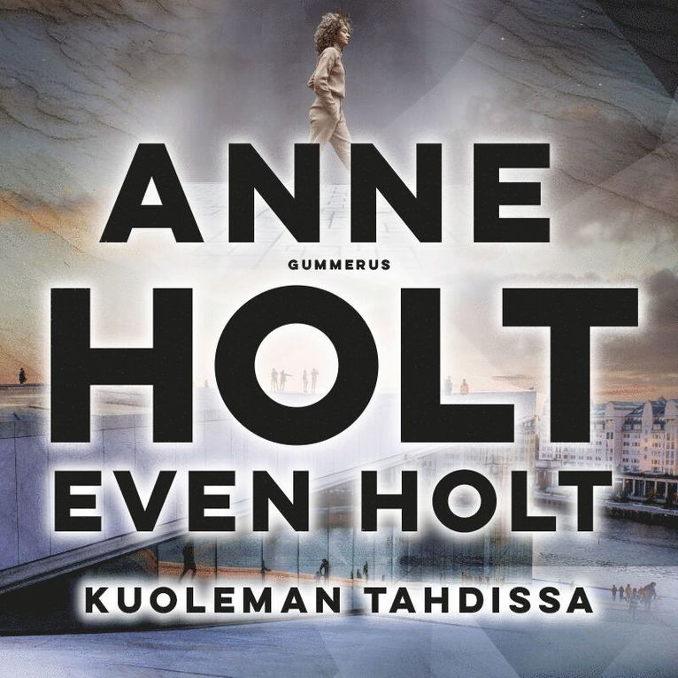 Anne Holt, Even Holt - Kuoleman tahdissa, Ljudbok